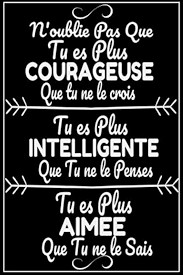 Affiche Noublie Pas Plus Courageuse - Un message positif pour votre intérieur