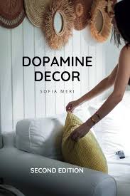 Dopamine Decor : Décoration sans souci pour votre intérieur